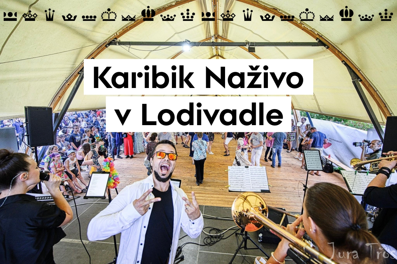 Karibik Naživo v Lodivadle